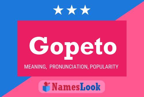 Poster del nome Gopeto