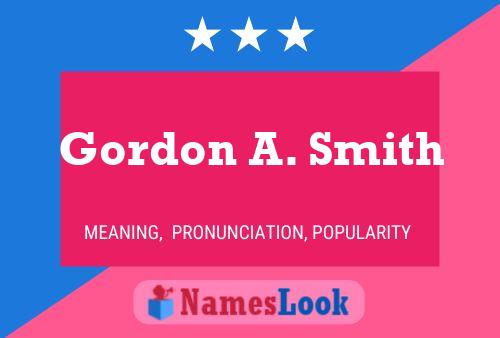 Poster del nome Gordon A. Smith