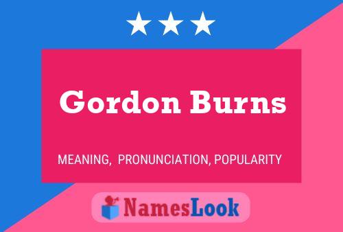 Poster del nome Gordon Burns