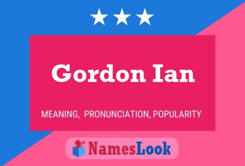 Poster del nome Gordon Ian