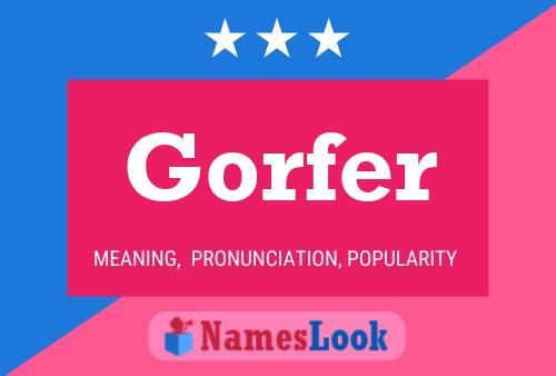 Poster del nome Gorfer