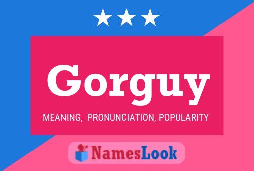 Poster del nome Gorguy