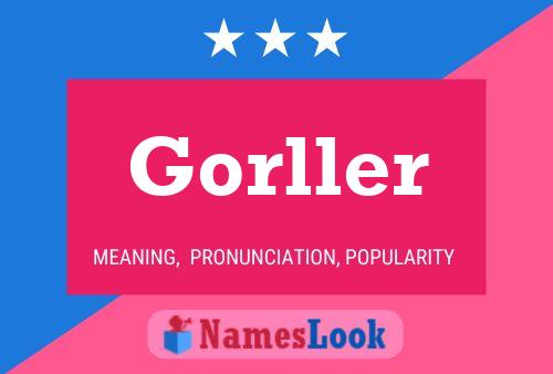 Poster del nome Gorller