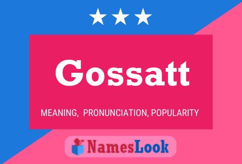 Poster del nome Gossatt