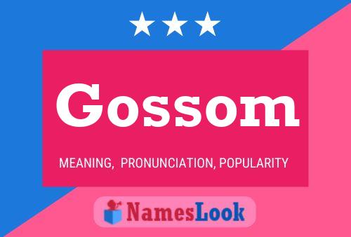 Poster del nome Gossom