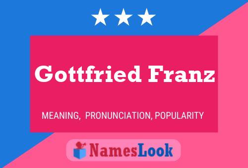 Poster del nome Gottfried Franz