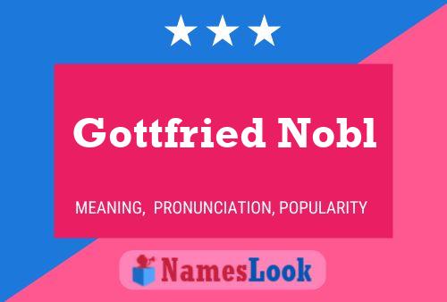 Poster del nome Gottfried Nobl