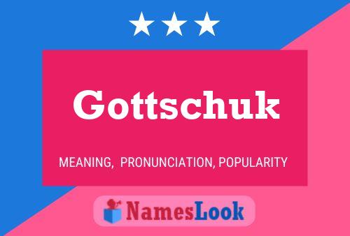 Poster del nome Gottschuk