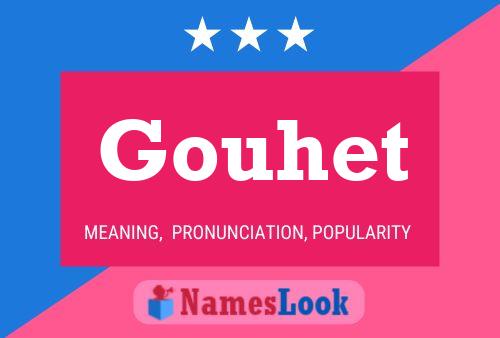 Poster del nome Gouhet