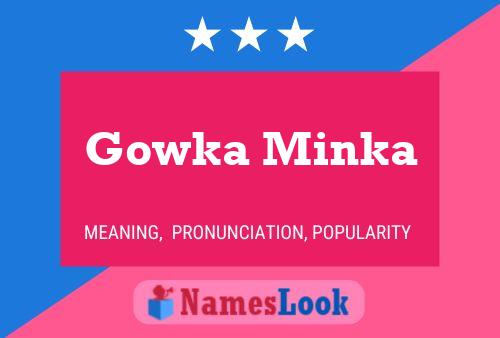 Poster del nome Gowka Minka