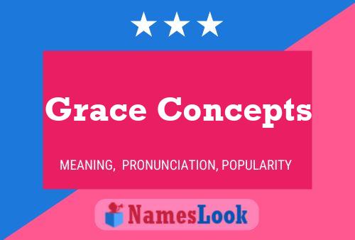 Poster del nome Grace Concepts