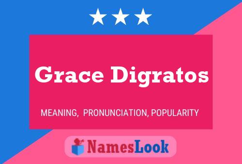 Poster del nome Grace Digratos