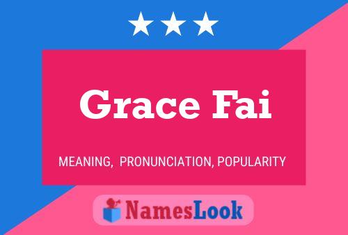 Poster del nome Grace Fai