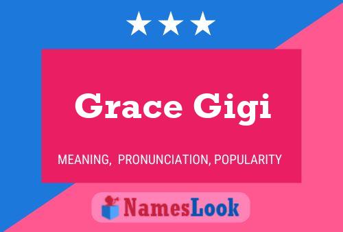 Poster del nome Grace Gigi