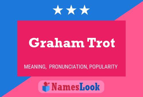 Poster del nome Graham Trot