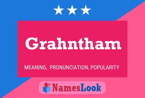 Poster del nome Grahntham