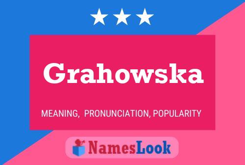 Poster del nome Grahowska