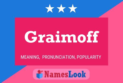 Poster del nome Graimoff