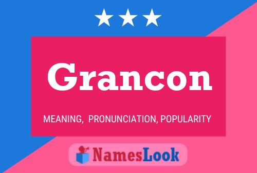 Poster del nome Grancon