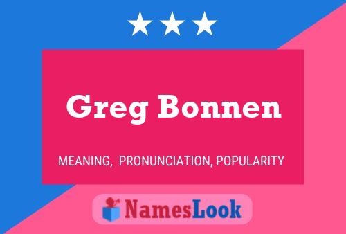 Poster del nome Greg Bonnen