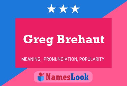 Poster del nome Greg Brehaut