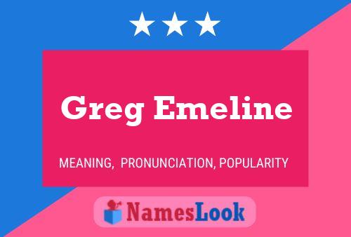 Poster del nome Greg Emeline