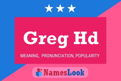 Poster del nome Greg Hd