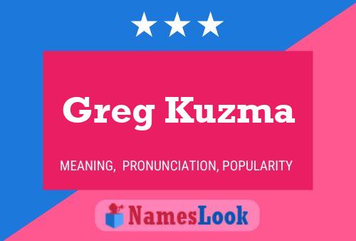 Poster del nome Greg Kuzma