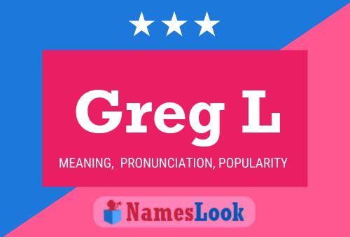 Poster del nome Greg L