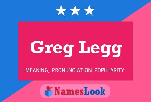 Poster del nome Greg Legg