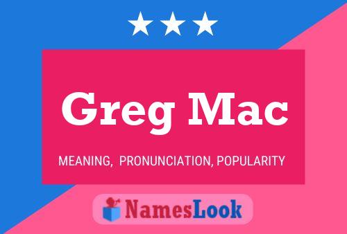 Poster del nome Greg Mac