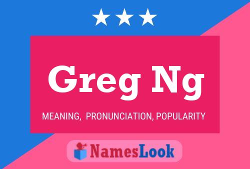 Poster del nome Greg Ng