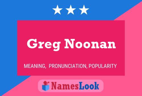 Poster del nome Greg Noonan