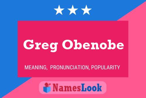 Poster del nome Greg Obenobe