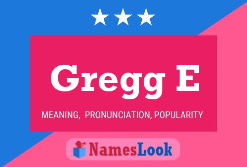 Poster del nome Gregg E