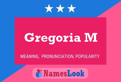 Poster del nome Gregoria M