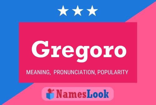 Poster del nome Gregoro