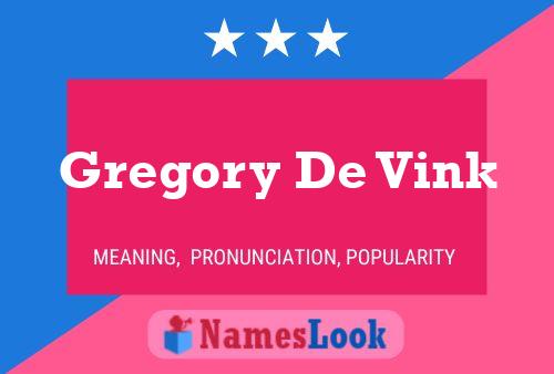 Poster del nome Gregory De Vink