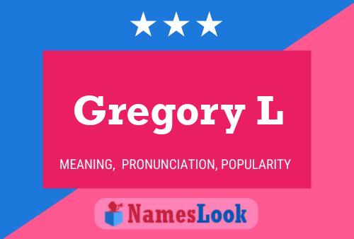 Poster del nome Gregory L