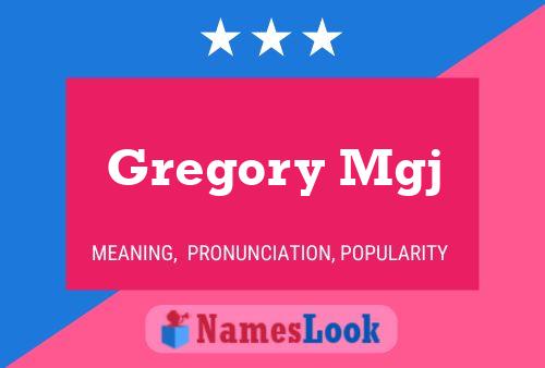 Poster del nome Gregory Mgj