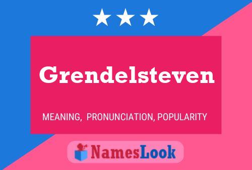 Poster del nome Grendelsteven