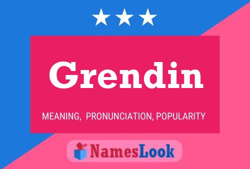 Poster del nome Grendin