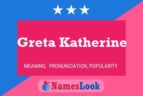 Poster del nome Greta Katherine