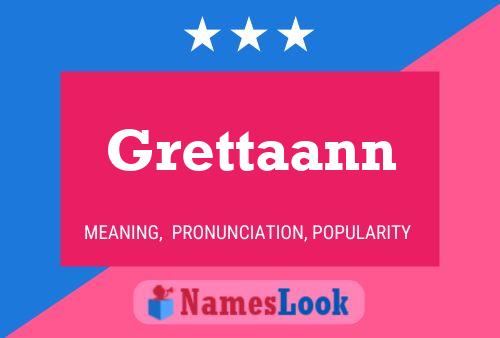 Poster del nome Grettaann