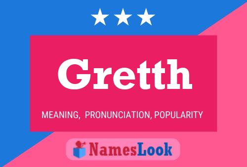 Poster del nome Gretth