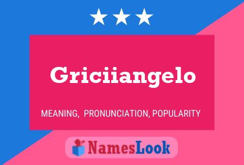 Poster del nome Griciiangelo