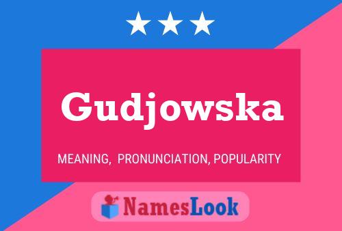 Poster del nome Gudjowska