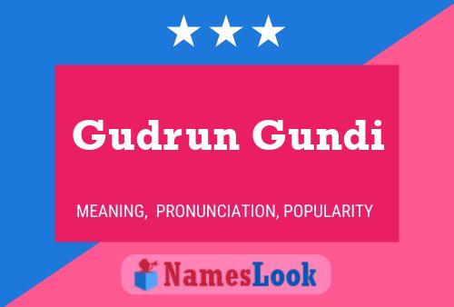 Poster del nome Gudrun Gundi