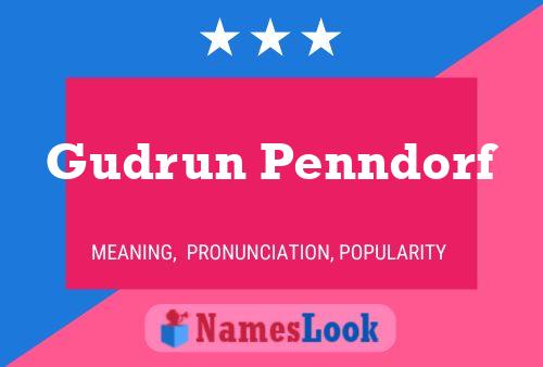 Poster del nome Gudrun Penndorf