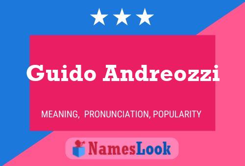 Poster del nome Guido Andreozzi